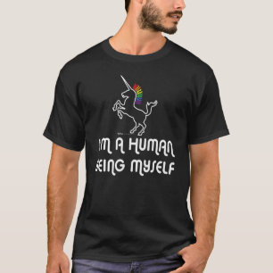 I'm A Human Being Myself Unicorn Gay Pride Word De T-Shirt