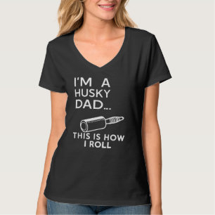 I'm A Husky Dad Siberian Husky Dad Dog Love T-Shirt