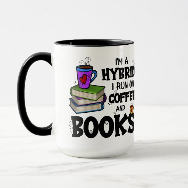 I'm A Hybrid I Run on Coffee and Books Mug (Left)