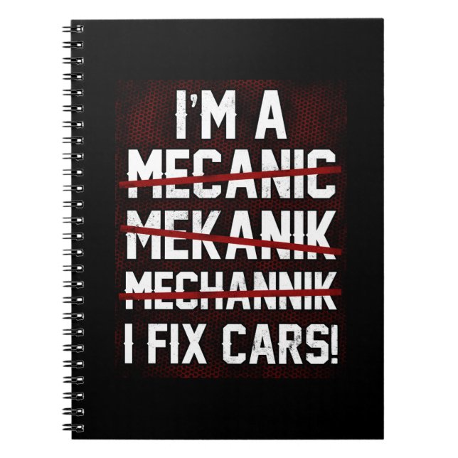 I'm A I Fix Cars Aircraft Mechanic Diesel Mechanic Notebook (Front)