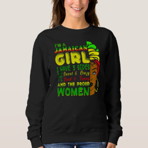 Im A Jamaican Girl Proud Jamaica Women 1 Sweatshirt