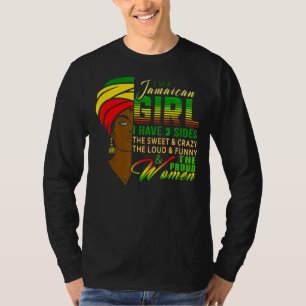 Im A Jamaican Girl Proud Jamaica Women T-Shirt