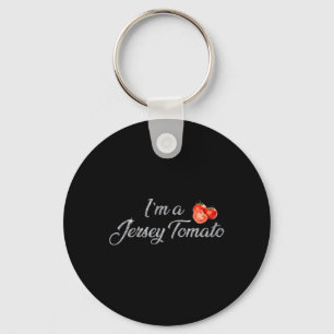 I'm A Jersey Tomato, New Jersey, Garden State, Jer Key Ring