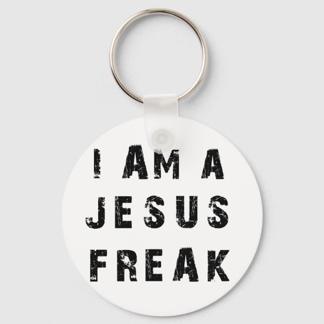 I'm A Jesus Freak Key Ring (Front)