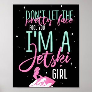 I'm a jet ski girl funny saying racing poster