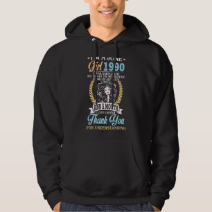 I'm A June Girl 1990 Birthday 32 Years Thank You U Hoodie