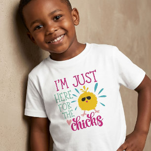 I'm a Just Here For Chicks Easter For Kids T-Shirt
