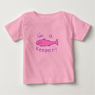 I'm A Keeper (Pink) Baby T-Shirt