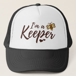 I'm A Keeper Trucker Hat
