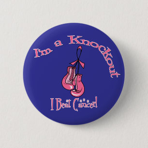 I'm A Knockout I Beat Breast Cancer 6 Cm Round Badge