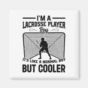 I'm A Lacrosse Player Boy It's Like A Normal Boy B Magnet
