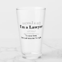 I'm A Lawyer - Assume I'm Right