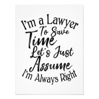 I'm a Lawyer To Save Time Let's Just Assume