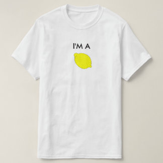 I'm a Lemon T-Shirt