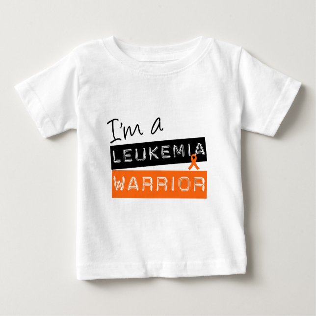 I'm a Leukaemia WARRIOR v2 Baby T-Shirt (Front)