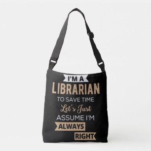 I'm A Librarian Crossbody Bag