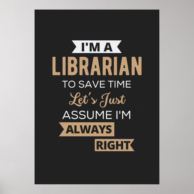 I'm A Librarian Poster (Front)