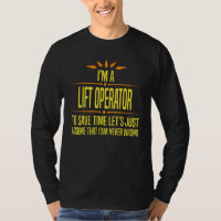 Im a Lift Operator