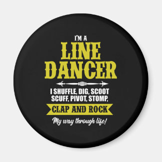 Im A Line Dancer Line Dancing Line Dance Gift Magnet