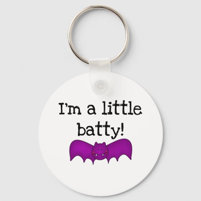 I'm a Little Batty Key Ring (Front)