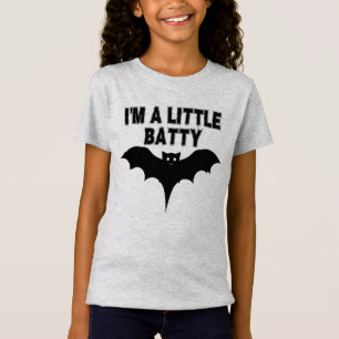 I'm a little Batty T-Shirt