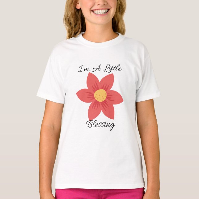 I'm A Little Blessing T-Shirt (Front)