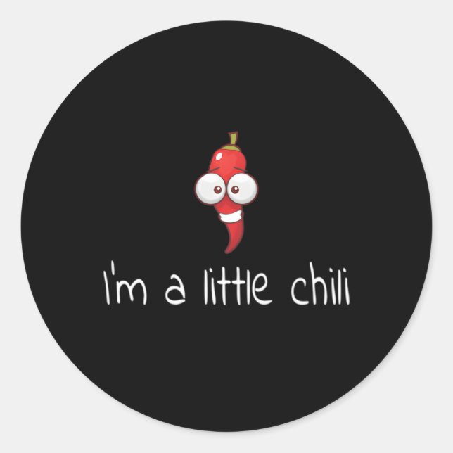 I'M A Little Chilli Cold Chilli Chilly Pepper Classic Round Sticker (Front)