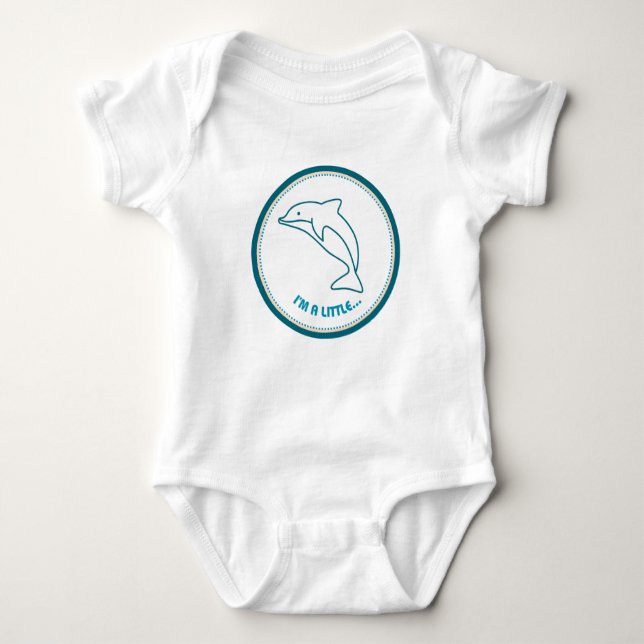 I'm a little... DOLPHIN! Baby Bodysuit (Front)