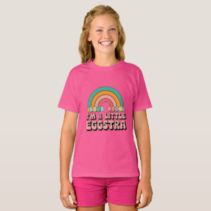 I'm A Little Eggstra T-Shirt