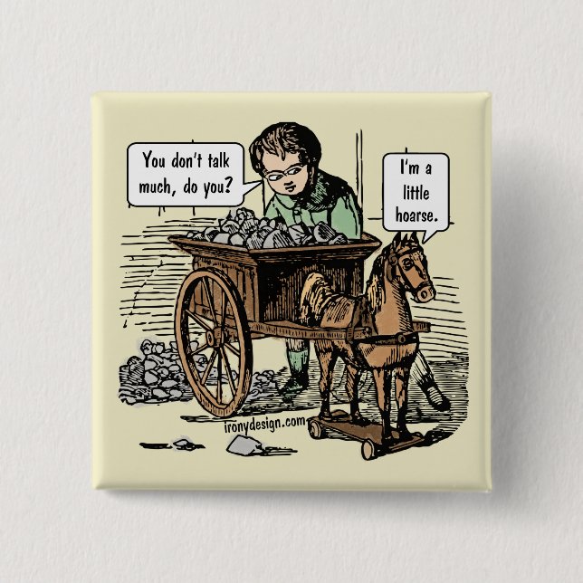 I'm a Little Hoarse! Horse Pun 15 Cm Square Badge (Front)