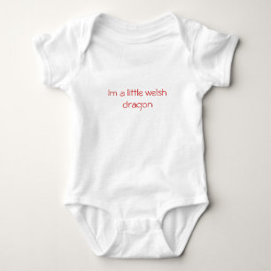 Im a little welsh dragon baby bodysuit