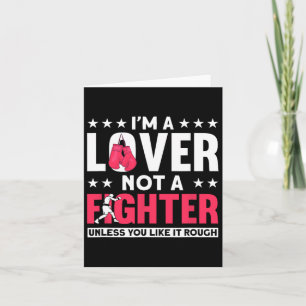 I'm A Lover Not A Fighter - Funny Boxer Boxing  Card
