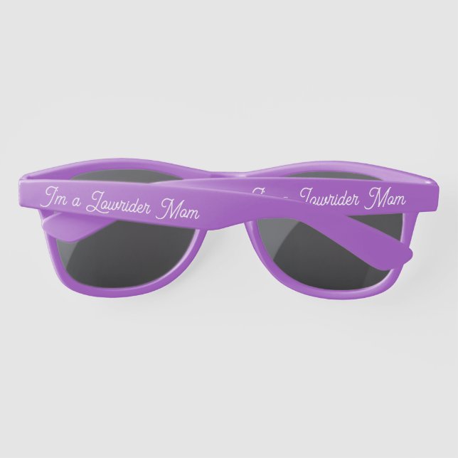 I'm a Lowrider mum Sunglasses (Back)