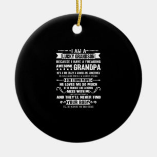 I'm A Lucky Grandson Because I've Awesome Grandpa Ceramic Tree Decoration