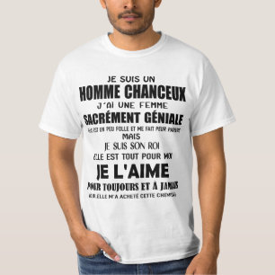 i'm a lucky man I have a woman damn hell T-Shirt