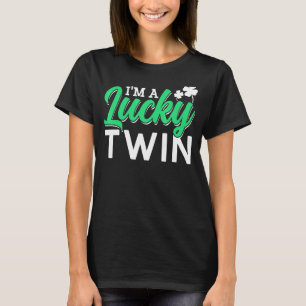 I'm A Lucky Twin St Patricks Day Ireland Leprechau T-Shirt