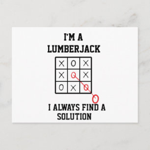 Im A Lumberjack I Always Find A Solution  Postcard