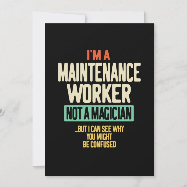 I'm a Maintenance Worker Not a Magician Thank You Card (Front)