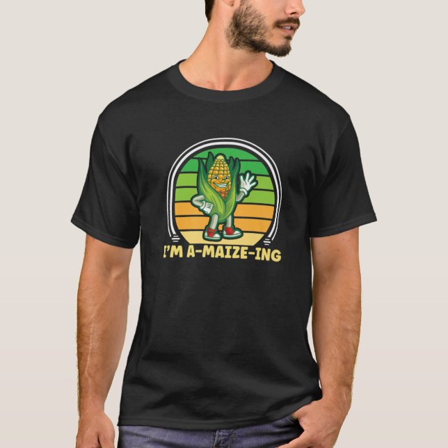 I'm A-Maize-Ing Farmer Maize T-Shirt (Front)