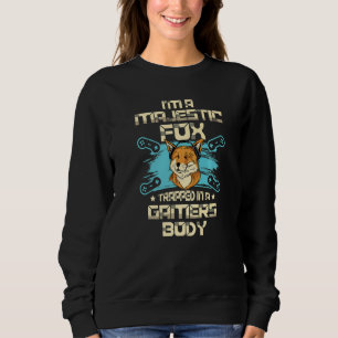 I'm A Majestic Fox Trapped In A Gamers Body Video Sweatshirt