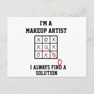 Im A Makeup Artist I Always Find A Solution Postcard
