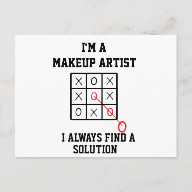 Im A Makeup Artist I Always Find A Solution Postcard (Front)