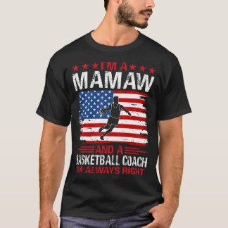 I'm A MAMAW And A Basketball Coach T-Shirt