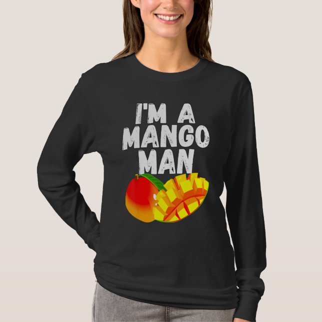 I'm A Mango Man Juicy Mango T-Shirt (Front)