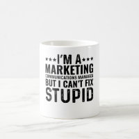 I'M A Marketing Communiations Manager But I Can't