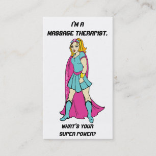 I'm a Massage Therapist. What's Your Super Power? Business Card