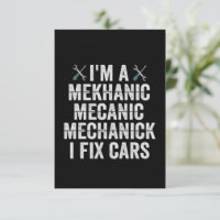 I'm a Mechanic Mekanic I Fix Cars Funny Repairman