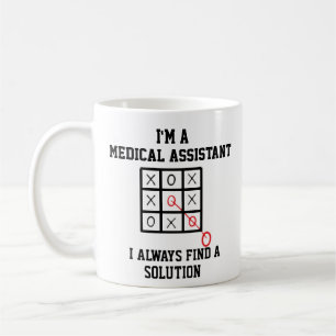 Im A Medical Assistant I Always Find A Solution Coffee Mug