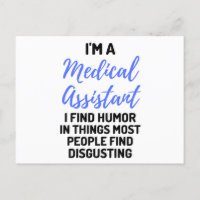 I'm A Medical Assistant I Find Humour In Things 2