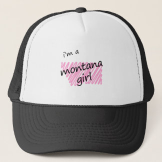 I'm a Montana Girl Trucker Hat